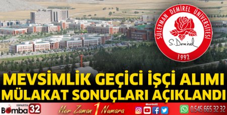 Mevsimlik Geçici İşçi Alımı mülakat sonuçları açıklandı