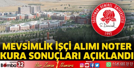 Mevsimlik işçi alımı noter kura sonuçları açıklandı