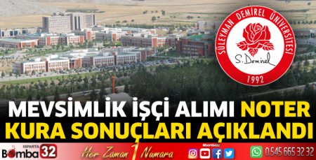 Mevsimlik İşçi Alımı Noter Kura Sonuçları Açıklandı