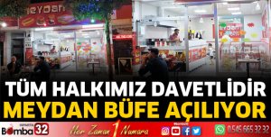 Meydan Büfe açılıyor