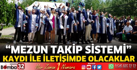 Mezun Takip Sistemi ile iletişimde kalacaklar