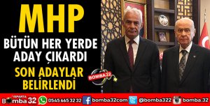 MHP 22 BELEDİYEDE ADAY ÇIKARDI