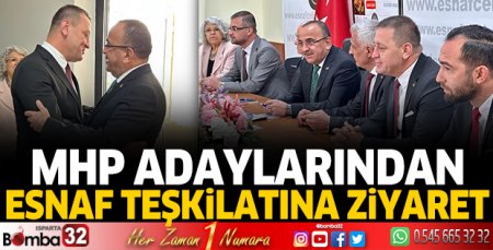 MHP adaylarından  esnaf teşkilatına ziyaret 