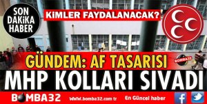 MHP AF TASARISI İÇİN KOLLARI SIVADI