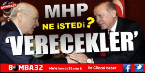 MHP AK PARTİ'DEN NE İSTEDİ?