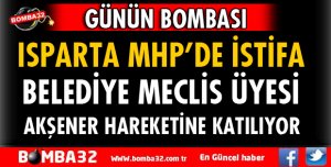 MHP BELEDİYE MECLİS ÜYESİ İSTİFA ETTİ