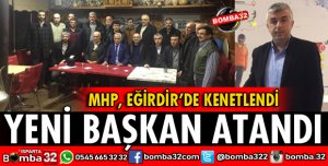 MHP EĞİRDİR İLÇE BAŞKANI ATAMASI YAPILDI