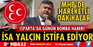 MHP İL BAŞKANI İSA YALÇIN ADAY ADAYI OLMAK İÇİN İSTİFA EDİYOR