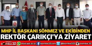 MHP İL BAŞKANINDAN REKTÖR ÇARIKÇI'YA ZİYARET
