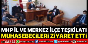 MHP İl ve Merkez İlçe Teşkilatından muhasebecilere ziyaret