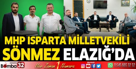 MHP Isparta Milletvekili Sönmez Elazığ’da 