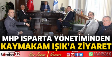 MHP Isparta Yönetiminden Kaymakam Işık'a ziyaret