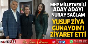 MHP Milletvekili A. Adayı Nuray Sağlam, Yusuf Ziya Günaydın’ı ziyaret etti