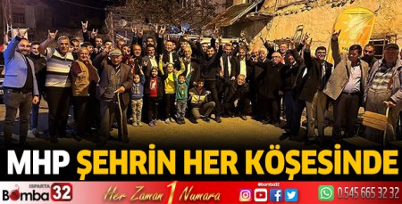 MHP şehrin her köşesinde