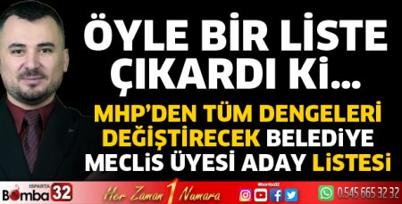 MHP Sütçüler Belediye Meclis Üyesi Aday listesi belli oldu