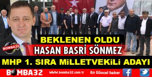 MHP'DE HASAN BASRİ SÖNMEZ BÜYÜK HEYECAN YARATTI