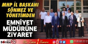MHP'den Emniyet Müdürü Turanlı'ya hayırlı olsun ziyareti