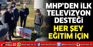 MHP'DEN İLK TELEVİZYON DESTEĞİ