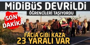 MİDİBÜS DEVRİLDİ 23 KİŞİ YARALI 