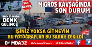 MİGROS KAVŞAĞINDA SON DURUM  DİKKAT ! YEMİN TÖRENİNE DENK GELİNCE ...