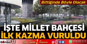 Millet Bahçesine ilk kazma vuruldu