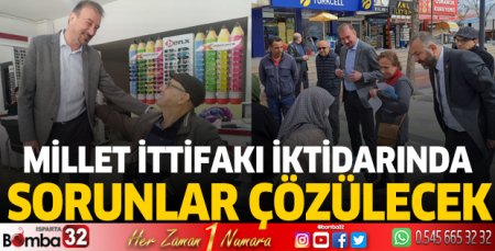 Millet İttifakı iktidarında sorunlar çözülecek