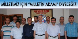 Milletimiz İçin “Milletin Adamı” Diyeceğiz
