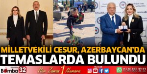 Milletvekili Aylin Cesur Azerbaycan'da