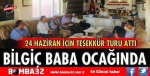 MİLLETVEKİLİ BİLGİÇ BABA OCAĞINDA