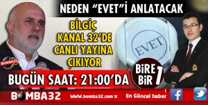 MİLLETVEKİLİ BİLGİÇ KANAL 32'NİN KONUĞU OLUYOR
