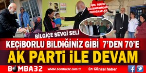 MİLLETVEKİLİ BİLGİÇ KEÇİBORLU'YU ZİYARET ETTİ