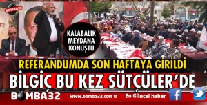MİLLETVEKİLİ BİLGİÇ SÜTÇÜLER'DE KALABALIK MEYDANA KONUŞTU