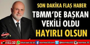 MİLLETVEKİLİ BİLGİÇ TBMM BAŞKAN VEKİLİ OLDU
