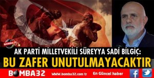 MİLLETVEKİLİ BİLGİÇ’TEN 18 MART MESAJI
