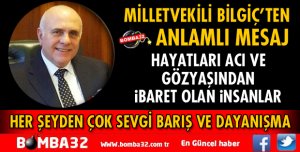 MİLLETVEKİLİ BİLGİÇ'TEN KURBAN BAYRAMI MESAJI