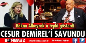 MİLLETVEKİLİ CESUR DEMİREL’İ SAVUNDU