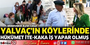 Milletvekili Cesur Yalvaç’ın köylerinde ziyaretlerde