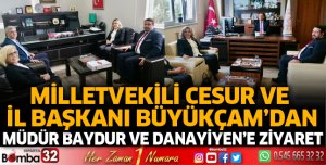 Milletvekili Cesur'dan Müdürlere ziyaret