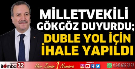 Milletvekili Gökgöz duyurdu