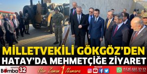Milletvekili Gökgöz Hatay'da