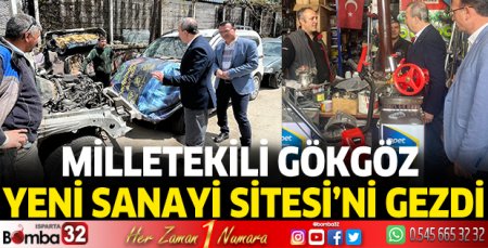 Milletvekili Gökgöz, Yeni Sanayi Sitesi'ni gezdi