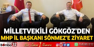 Milletvekili Gökgöz’den MHP İl Başkanı Sönmez’e ziyaret
