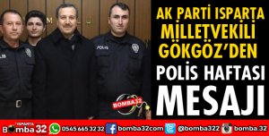 MİLLETVEKİLİ GÖKGÖZ’DEN POLİS HAFTASI MESAJI