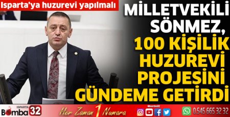 Milletvekili Sönmez, 100 kişilik huzurevi projesini gündeme getirdi