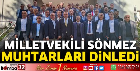 Milletvekili Sönmez muhtarları dinledi