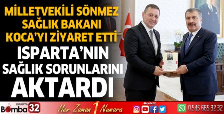 Milletvekili Sönmez Sağlık Bakanı Koca'yı ziyaret etti