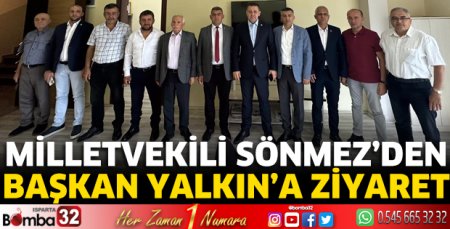 Milletvekili Sönmez’den Başkan Yalkın’a ziyaret