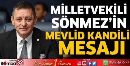 Milletvekili Sönmez’in Mevlid Kandili mesajı