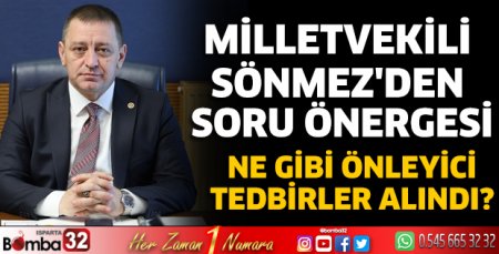 Milletvekili Sönmez'den soru önergesi