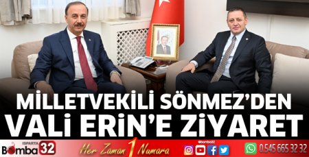 Milletvekili Sönmez'den Vali Erin'e ziyaret